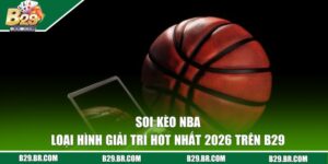soi keo nba dai dien